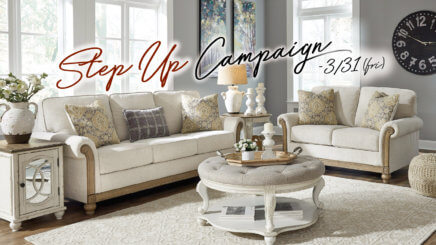 STEP UP CAMPAIGN ~3/31(FRI) Ashley Furniture HomeStore